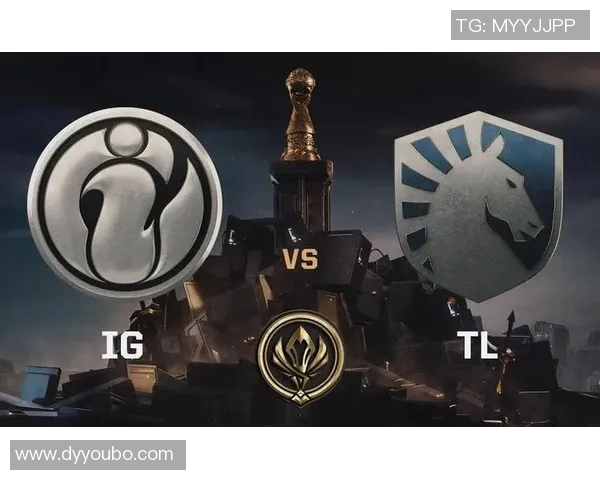 全球总决赛分析：IG战队灵活应变能力的精彩展现与战术深度解析